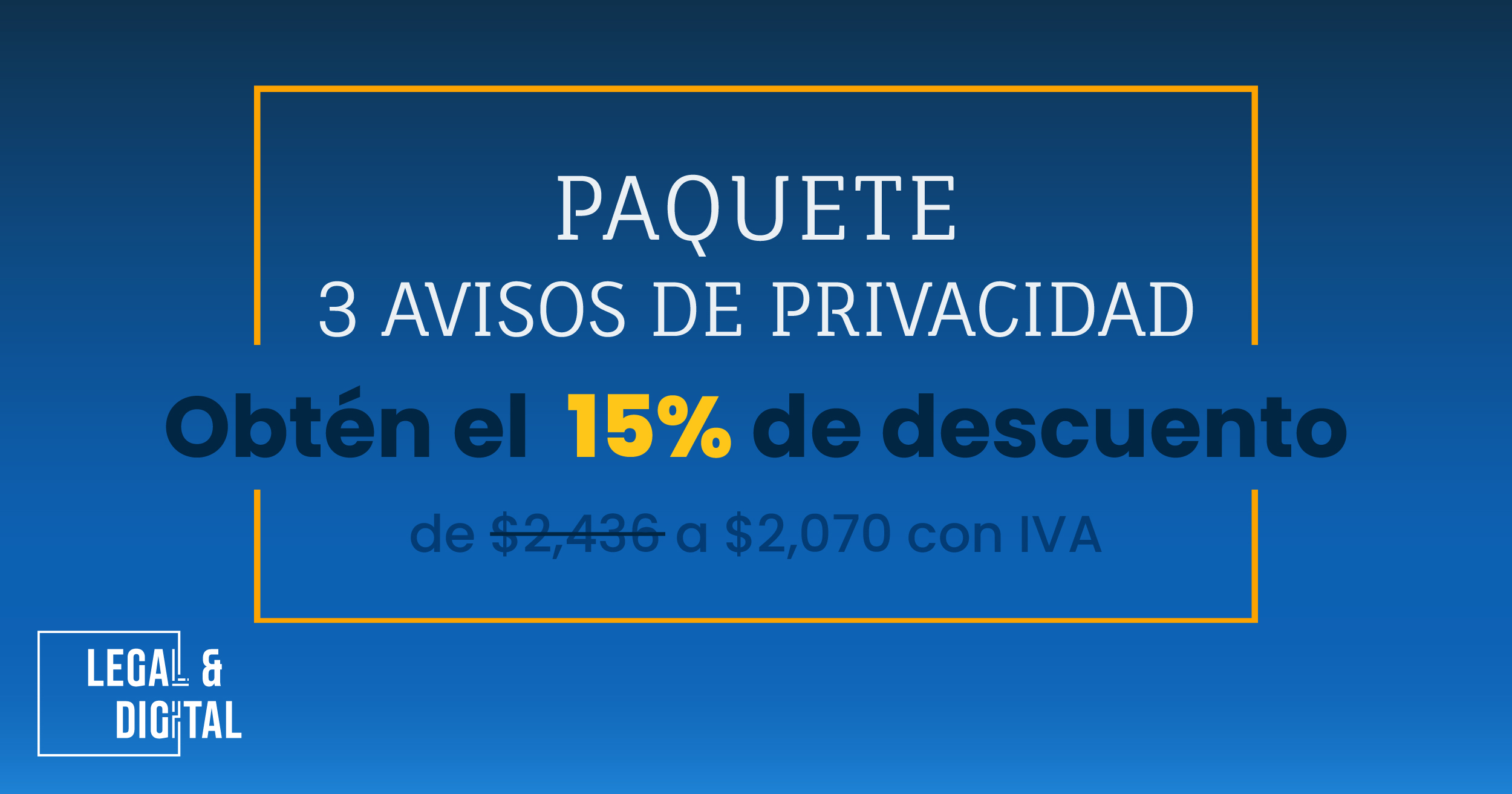 Descuento en paquete de 3 Avisos de Privacidad 